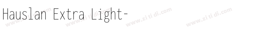 Hauslan Extra Light字体转换